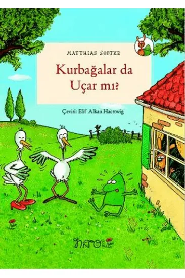 Kurbağalar Da Uçar Mı? Kurbağalar Da Uçar Mı?