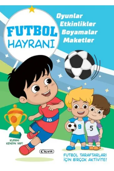 Futbol Hayranı - Kupanı Kendin Yap Futbol Hayranı - Kupanı Kendin Yap