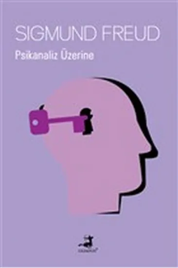 Psikanaliz Üzerine Psikanaliz Üzerine