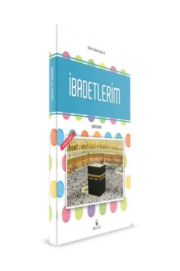 İbadetlerim İbadetlerim