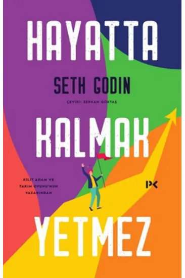 Hayatta Kalmak Yetmez Hayatta Kalmak Yetmez