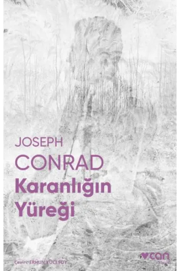 Karanlığın Yüreği (Fotoğraflı Klasikler) Karanlığın Yüreği (Fotoğraflı Klasikler)