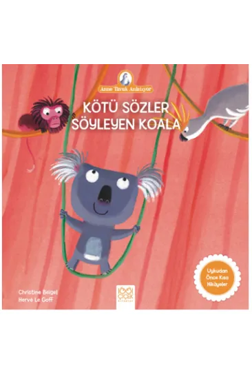 Anne Tavuk Anlatıyor - Kötü Sözler Söyleyen Koala Anne Tavuk Anlatıyor - Kötü Sözler Söyleyen Koala