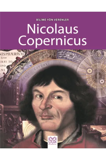 Bilime Yön Verenler - Nikolas Kopernik Bilime Yön Verenler - Nikolas Kopernik