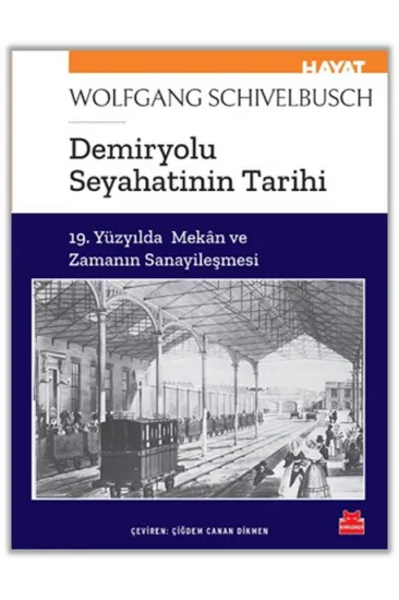 Demiryolu Seyahatinin Tarihi Demiryolu Seyahatinin Tarihi