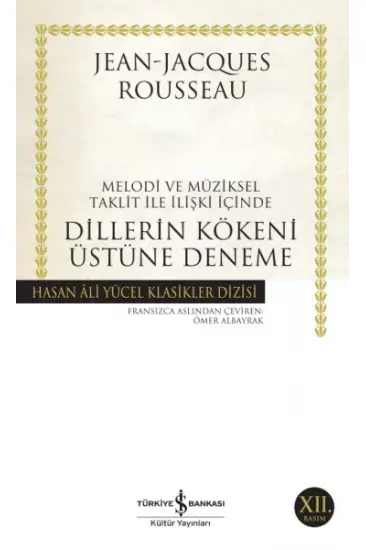 Dillerin Kökeni Üstüne Deneme - Hasan Ali Yücel Klasikleri Dillerin Kökeni Üstüne Deneme - Hasan Ali Yücel Klasikleri