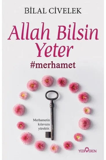 Allah Bilsin Yeter Allah Bilsin Yeter