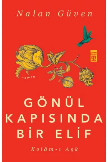 Gönül Kapısında Bir Elif Gönül Kapısında Bir Elif