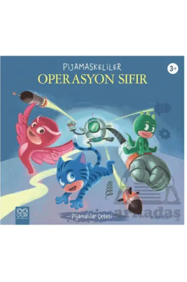 Pijamaskeliler Operasyon Sıfır Pijamaskeliler Operasyon Sıfır