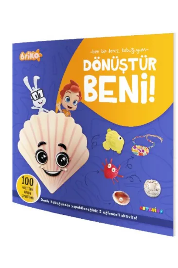 Briko Dönüştür Beni! – Ben Bir Deniz Kabuğuyum Briko Dönüştür Beni! – Ben Bir Deniz Kabuğuyum