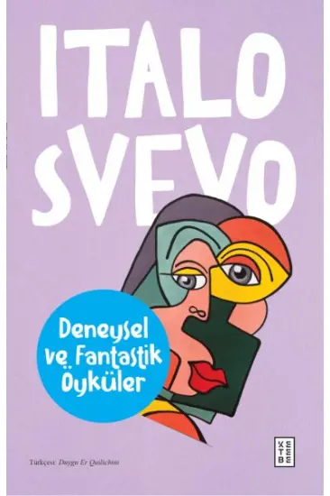 Deneysel ve Fantastik Öyküler Deneysel ve Fantastik Öyküler