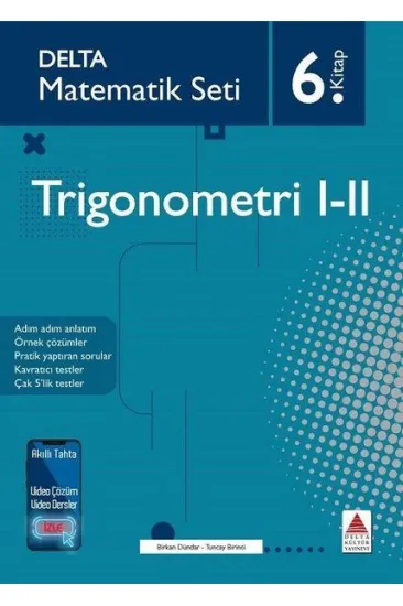 Delta Matematik Seti 6.Kitap - Trigonometri 1-2 Delta Matematik Seti 6.Kitap - Trigonometri 1-2