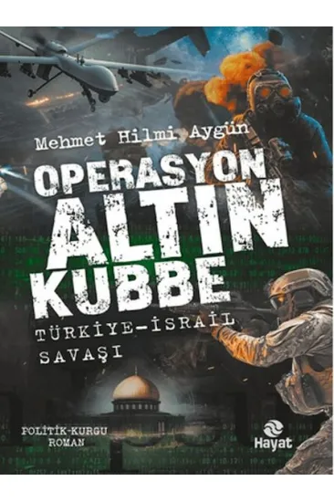 Operasyon Altın Kubbe Operasyon Altın Kubbe