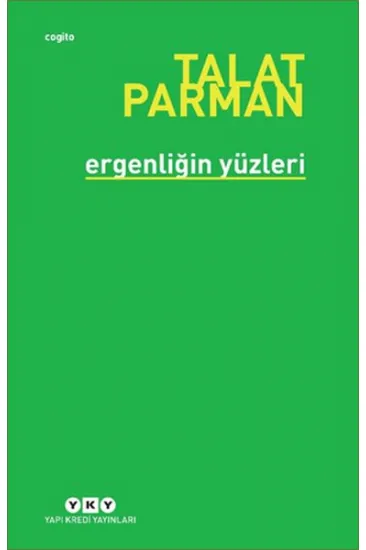 Ergenliğin Yüzleri
