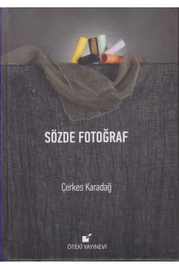 Sözde Fotoğraf - Ciltli Sözde Fotoğraf - Ciltli