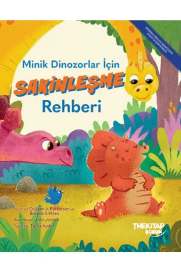 Minik Dinozorlar İçin Sakinleşme Rehberi Minik Dinozorlar İçin Sakinleşme Rehberi