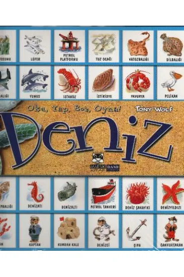 Deniz : Oku Yap Boz Oyna Deniz : Oku Yap Boz Oyna