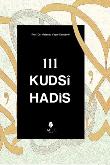 111 Kudsi Hadis 111 Kudsi Hadis