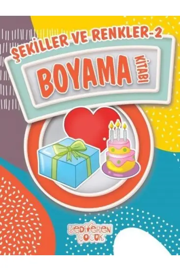 Şekiller ve Renkler 2 Boyama Kitabı Şekiller ve Renkler 2 Boyama Kitabı
