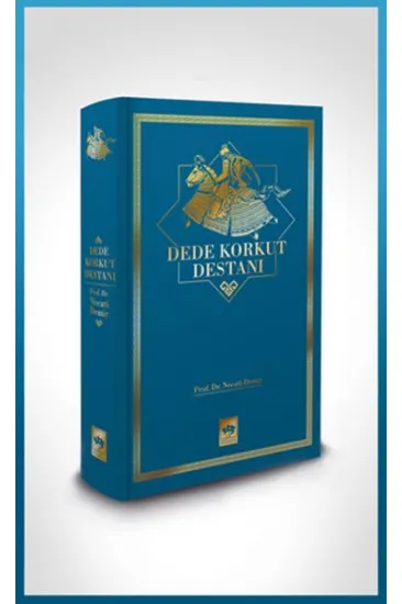 Dede Korkut Destanı - Ciltli Dede Korkut Destanı - Ciltli