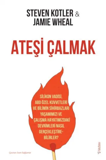 Ateşi Çalmak Ateşi Çalmak