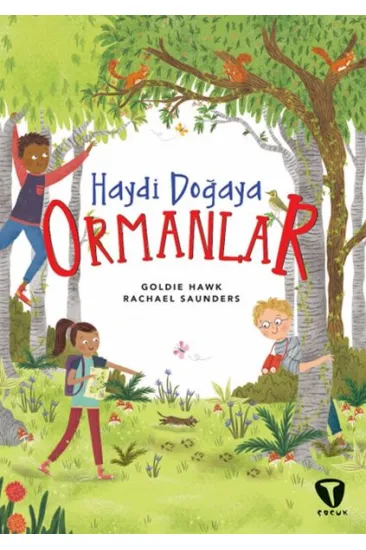 Haydi Doğaya - Ormanlar Haydi Doğaya - Ormanlar