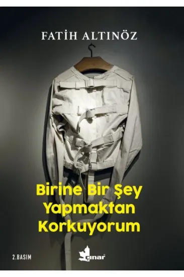 Birine Bir Şey Yapmaktan Korkuyorum Birine Bir Şey Yapmaktan Korkuyorum