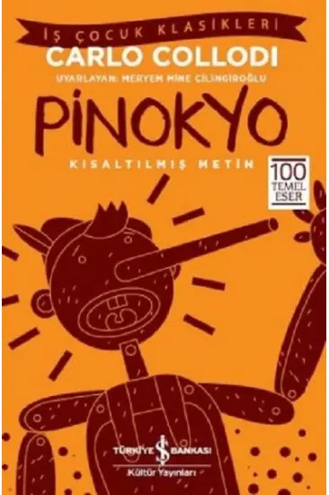Pinokyo-Kısaltılmış Metin Pinokyo-Kısaltılmış Metin