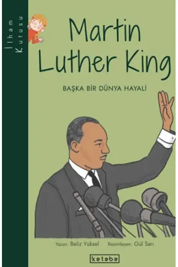 İlham Kutusu-Martin Luther King İlham Kutusu-Martin Luther King