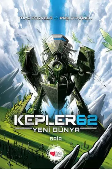 Kepler62: Yeni Dünya - Gaia Kepler62: Yeni Dünya - Gaia