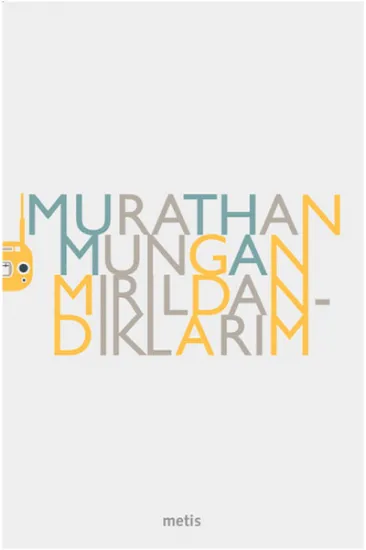 Mırıldandıklarım