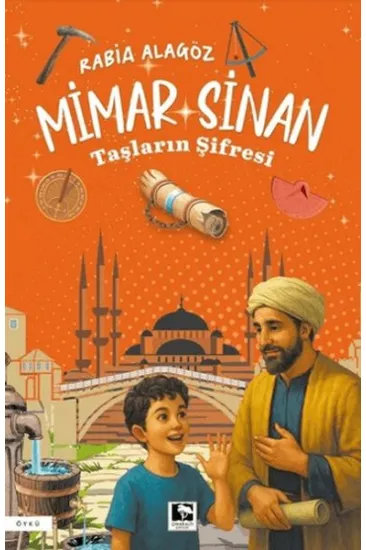 Mimar Sinan - Taşların Şifresi Mimar Sinan - Taşların Şifresi