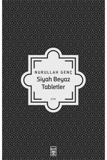 Siyah Beyaz Tabletler Siyah Beyaz Tabletler