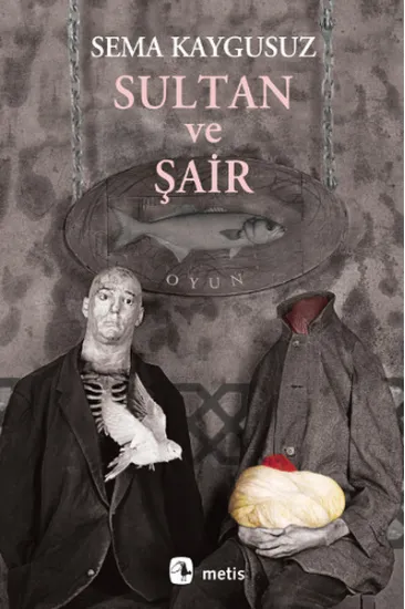 Sultan ve Şair Sultan ve Şair