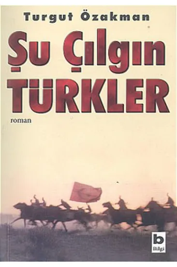 Şu Çılgın Türkler Şu Çılgın Türkler