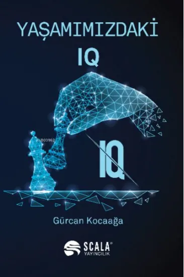 Yaşamımızdaki IQ Yaşamımızdaki IQ