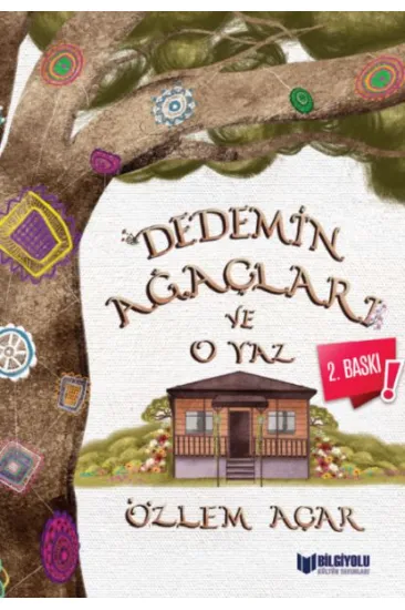 Dedemin Ağaçları ve O Yaz Dedemin Ağaçları ve O Yaz
