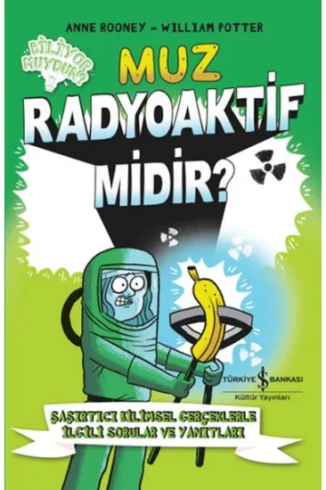 Muz Radyoaktif Midir? Muz Radyoaktif Midir?