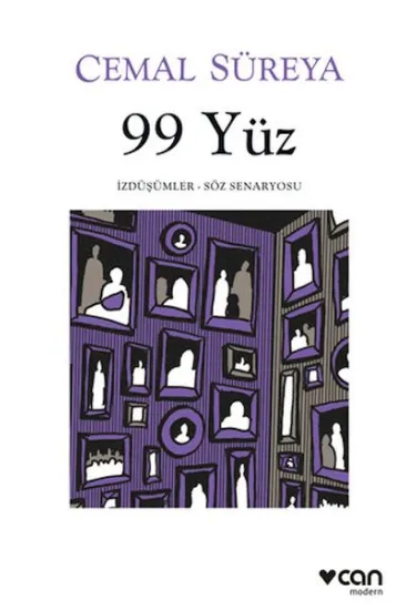 99 Yüz: İzdüşümler - Söz Senaryosu 99 Yüz: İzdüşümler - Söz Senaryosu