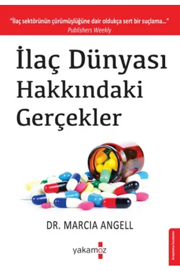 İlaç Dünyası Hakkındaki Gerçekler İlaç Dünyası Hakkındaki Gerçekler