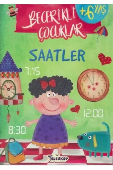 Saatler - Becerikli Çocuklar Saatler - Becerikli Çocuklar