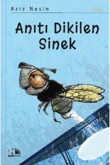 Anıtı Dikilen Sinek Anıtı Dikilen Sinek