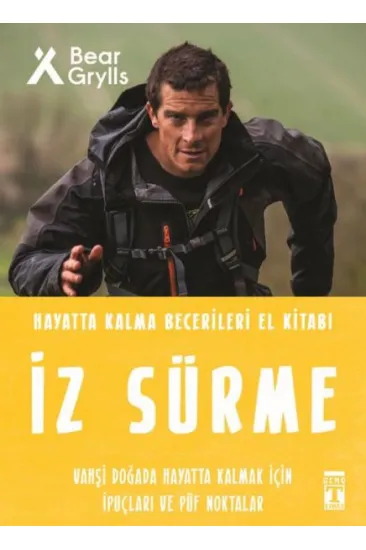 İz Sürme - Hayatta Kalma Becerileri El Kitabı 8 İz Sürme - Hayatta Kalma Becerileri El Kitabı 8