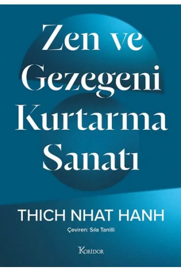 Zen ve Gezegeni Kurtarma Sanatı Zen ve Gezegeni Kurtarma Sanatı