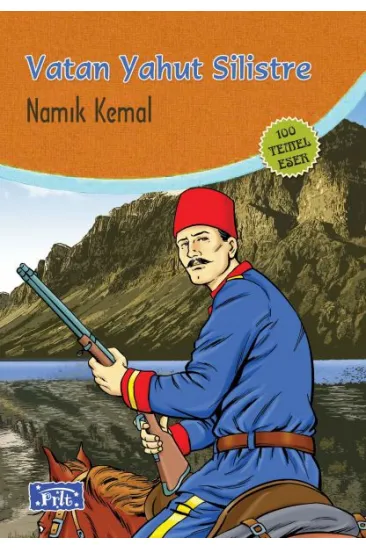 Vatan Yahut Silistre (100 Temel Eser - İlköğretim) Vatan Yahut Silistre (100 Temel Eser - İlköğretim)