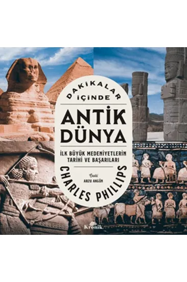Dakikalar İçinde Antik Dünya Dakikalar İçinde Antik Dünya