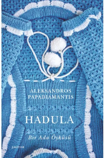 Hadula Bir Ada Öyküsü Hadula Bir Ada Öyküsü