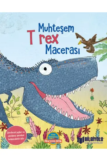 Muhteşem T Rex Macerası (Ciltli) Muhteşem T Rex Macerası (Ciltli)