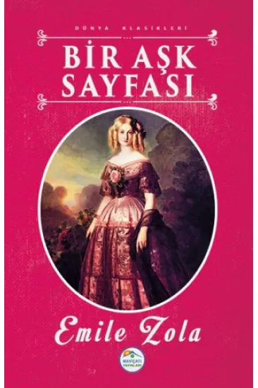 Dünya Klasikleri - Bir Aşk Sayfası Dünya Klasikleri - Bir Aşk Sayfası