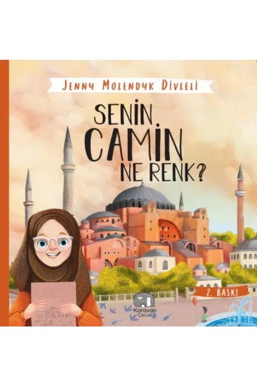 Senin Camin Ne Renk Senin Camin Ne Renk